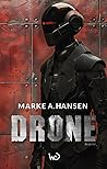 Drone by Marke A Hansen