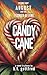 CANDY CANE: August and the ...