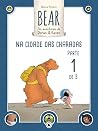 Bear – As Aventur...