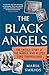 The Black Angels: The Untold Story of the Nurses Who Helped Cure Tuberculosis