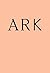 ARK (Flood Editions)