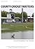 County Cricket Matters: Vol...