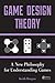 Game Design Theory: A New P...