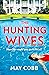 The Hunting Wives