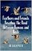 Feathers and Friends: Unvei...