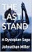 THE LAST STAND: A Dystopian Saga