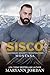 Sisco (Lighthouse Security Investigations Montana Book 2)