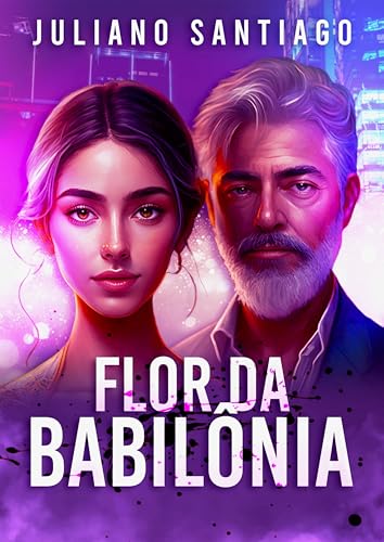 Flor da Babilônia (Portuguese Edition)