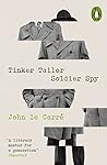 Tinker Tailor Soldier Spy by John Le Carré
