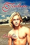Tadzio - A Death in Verona by Mark Roeder