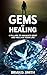 GEMS Of Healing: 4 Pillars ...