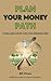 Plan Your Money Path by Bill Hines
