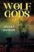 Nightingale Books The Wolf Gods 2. by Stuart Hancox