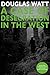 A Case of Desecration in the West by Douglas Watt A Case of Desecration in the West by Douglas Watt