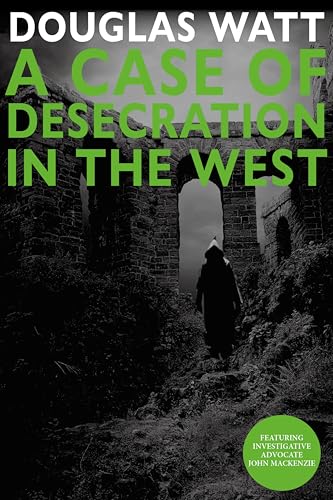 A Case of Desecration in the West (Kindle Edition)