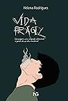 Vida Frágil Vida Frágil