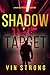Shadow Target