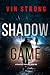 Shadow Game (Ryan Cage FBI ...