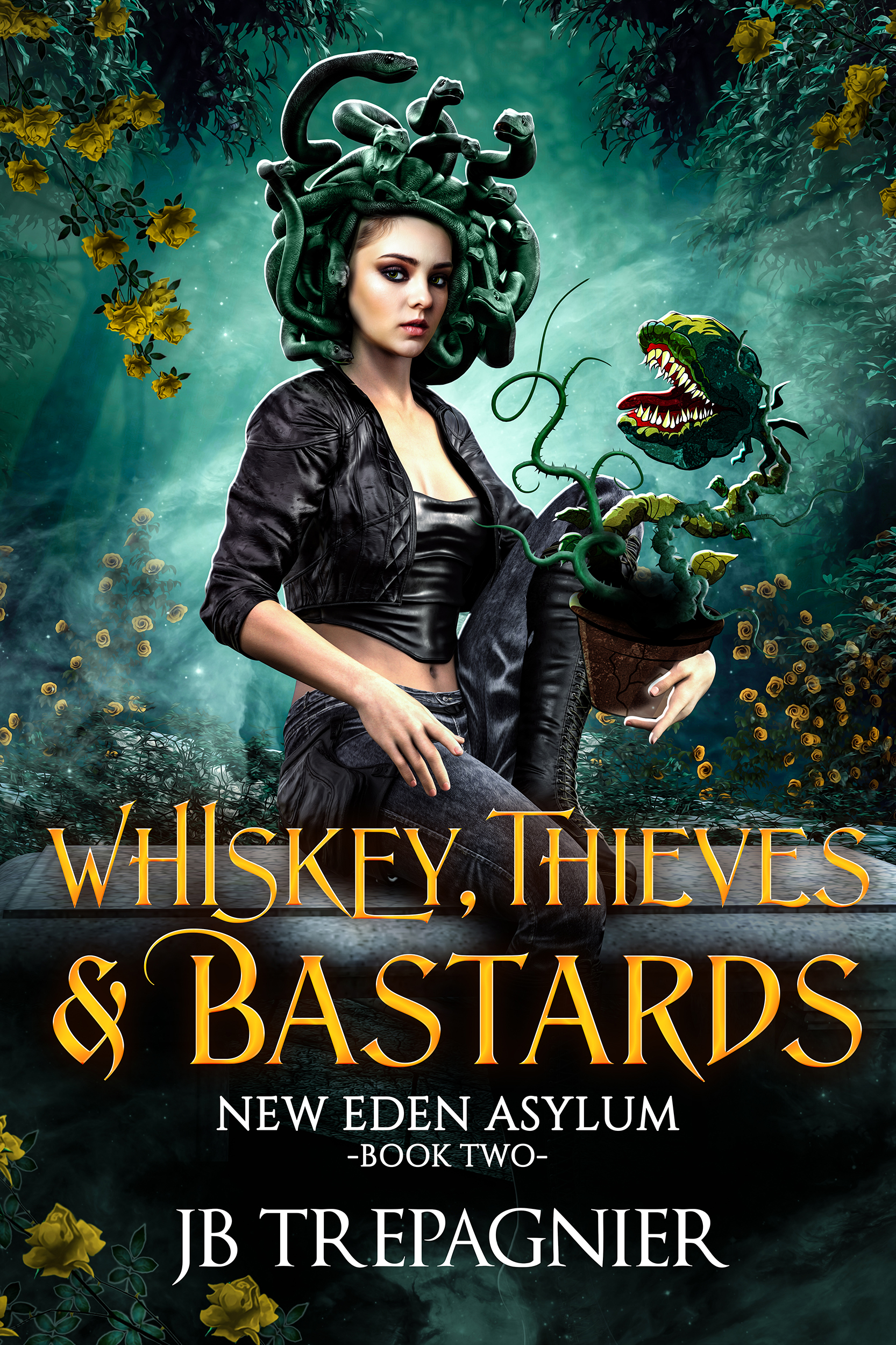 Whiskey, Thieves, and Bastards (New Eden Asylum #2)