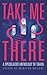 Take Me There: A Speculativ...