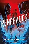 Renegades - 2. Nemici giurati by Marissa Meyer