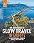 The Rough Guide to Slow Tra...