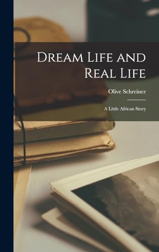 Dream Life and Real Life: A Little African Story