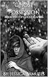 Ghost Possession Ghost Possession
