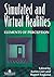 Simulated And Virtual Realities by Karen Carr