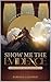 Show Me The Evidence by Barbara Calloway
