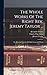 The Whole Works Of The Right Rev. Jeremy Taylor ...: The Rule And Exercises Of Holy Living And Dying