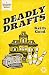 Deadly Drafts