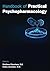 Handbook of Practical Psychopharmacology by Matthew Macaluso