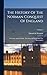 The History Of The Norman Conquest Of England: Its Causes And Its Results. The Reign Of Harold And The Interregnum; Volume 3