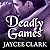 Deadly Games Lib/E (Deadly ...