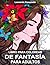 Libro para Colorear de Fantasía para Adultos by Leonardo Pereznieto