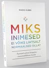 Miks inimesed ei ...