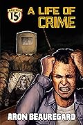 A Life of Crime