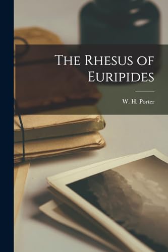 The Rhesus of Euripides