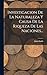 Investigacion De La Naturaleza Y Causa De La Riqueza De Las Naciones... (Spanish Edition)