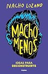 Macho menos: Idea...