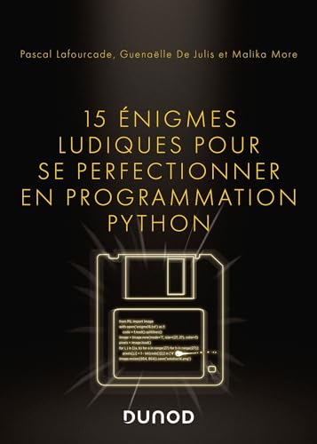 15 énigmes ludiques pour se perfectionner en programmation Python (Paperback)