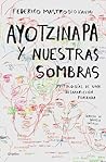 Ayotzinapa y nues...