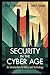 Security in the Cyber Age