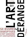 L'art qui dérange...
