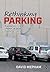 Rethinking Parking