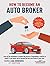 How to Become an Auto Broke...
