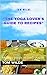 The "Yoga Lover's" Guide to Recipes by Tom Wilde