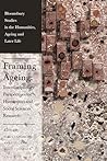 Framing Ageing: Interdisciplinary Perspectives for Humanities and Social Sciences Research