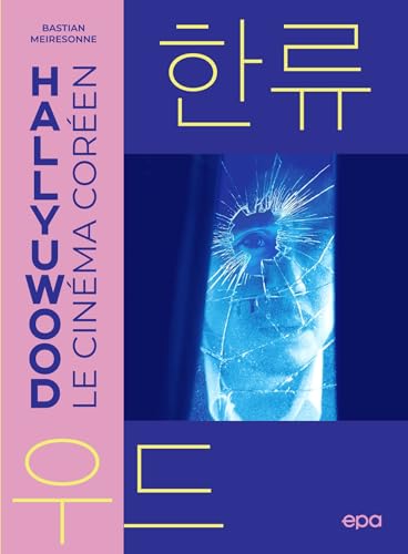 Hallyuwood. Le Cinéma coréen (Hardcover)